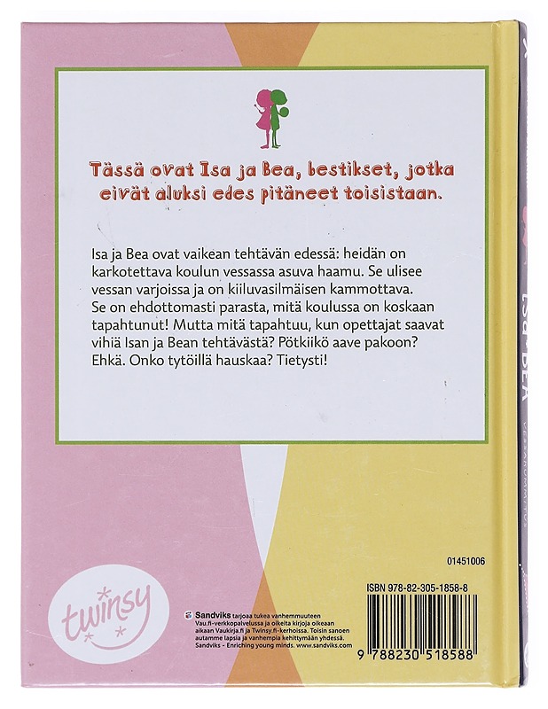 Isa+Bea ja karmea vessakummitus - Barrows, Annie - Lastenkirjat - 10105581187 - 1