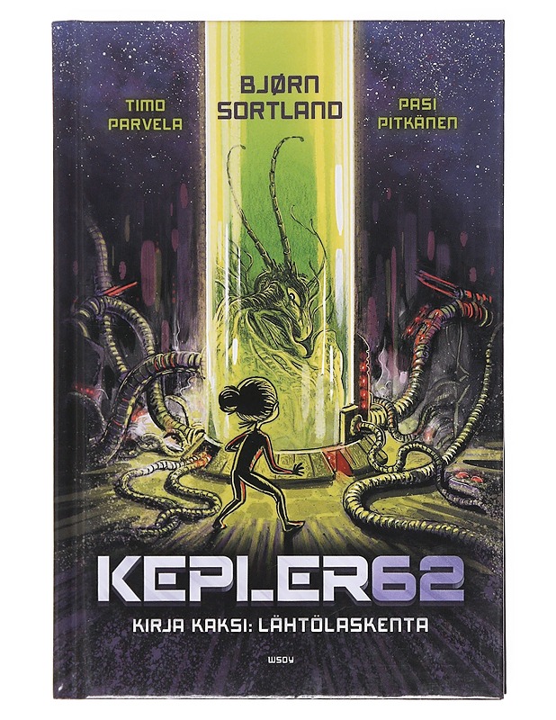 Kepler62. / Kirja kaksi Lähtölaskenta - Parvela, Timo - Lastenkirjat - 10105581207 - 0