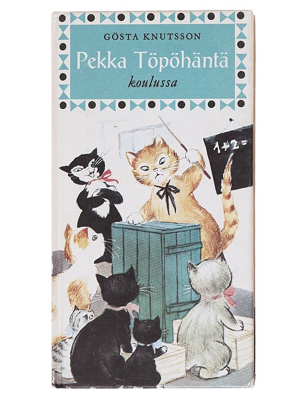 Pekka Töpöhäntä koulussa - Knutsson, Gösta - Lastenkirjat - 10105581247 - 0