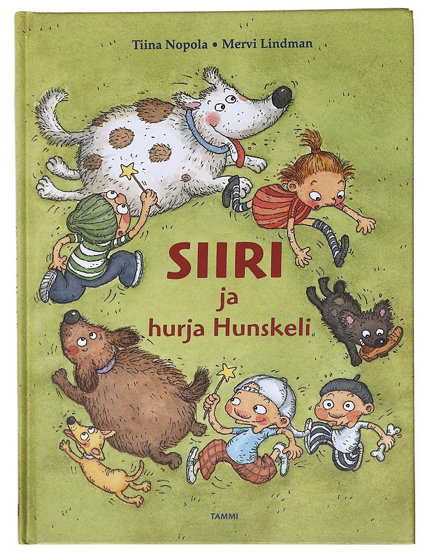 Siiri ja hurja Hunskeli - Nopola, Tiina - Lastenkirjat - 10105581245 - 0