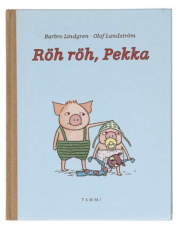 Röh röh, Pekka - Lindgren, Barbro - Lastenkirjat - 10105581250 - 0