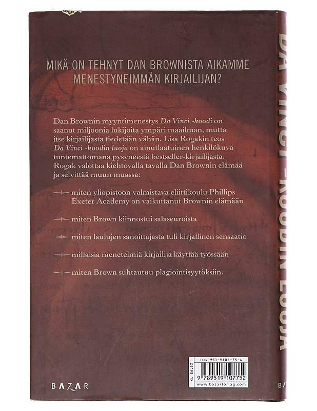 Da Vinci -koodin luoja / Dan Brownin henkilökuva - Rogak, Lisa - Elämäkerrat ja muistelmat - 10105581278 - 1