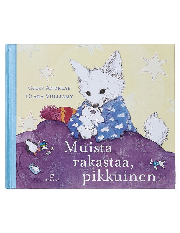 Muista rakastaa, pikkuinen - Andreae, Giles - Lastenkirjat - 10105581397 - 0