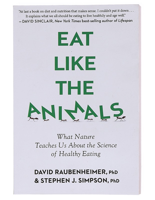 Eat Like the Animals - Raubenheimer, David - Tietokirjat - 10105581402 - 0