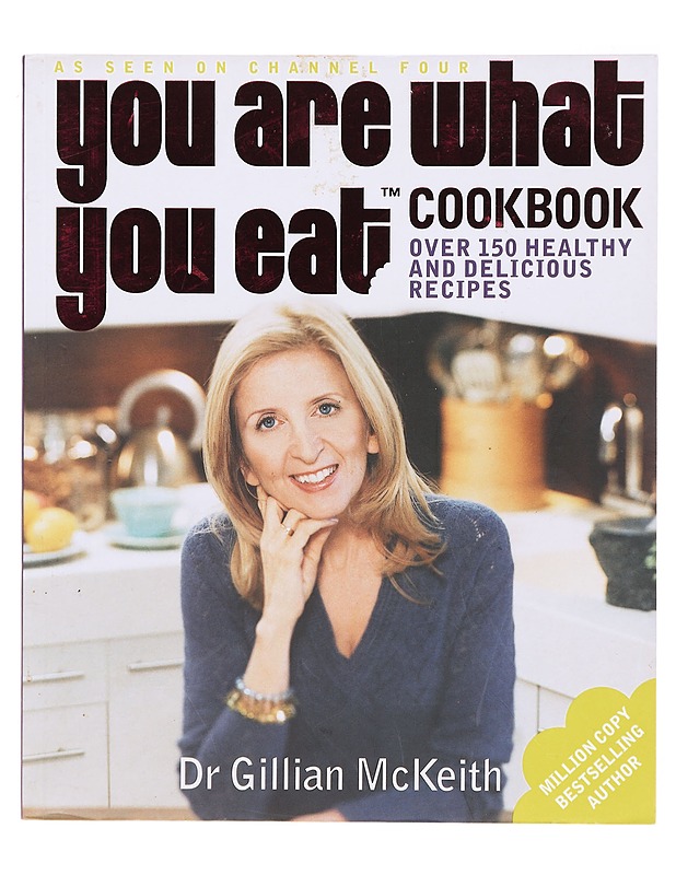 You are what you eat: cookbook - McKeith, Gillian - Ruokakirjat - 10105581417 - 0