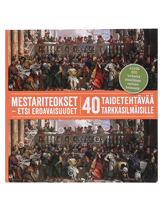 Mestariteokset - etsi eroavaisuudet / 40 taidetehtävää tarkkasilmäisille : löydä 800 "virhettä" maailman taiteen helmistä - Silverlight, Rachel - Tietokirjat ja oppaat - 10105581415 - 0