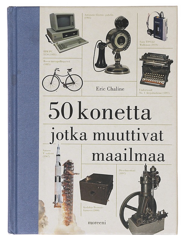 50 konetta jotka muuttivat maailmaa - Chaline, Eric - Historiakirjat - 10105581455 - 0