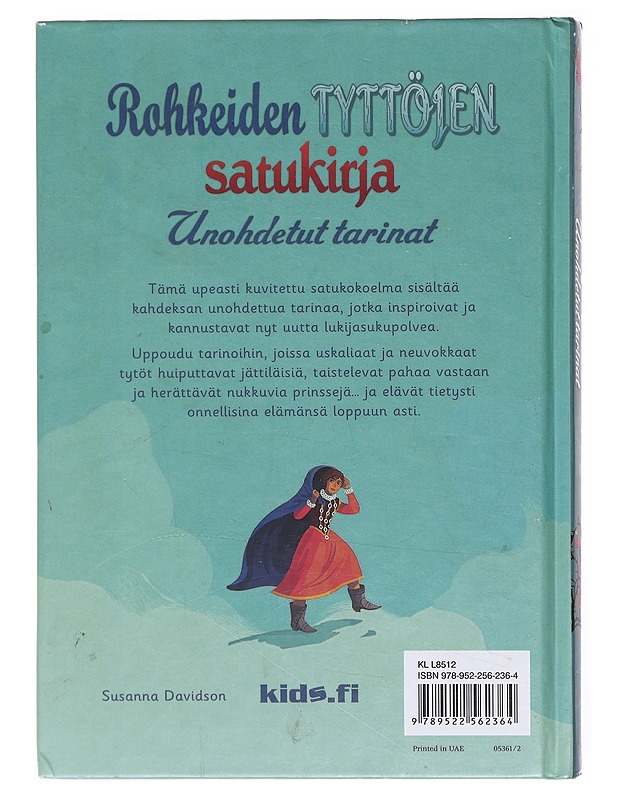 Rohkeiden tyttöjen satukirja / unohdetut tarinat - Davidson - Lastenkirjat - 10105581458 - 1