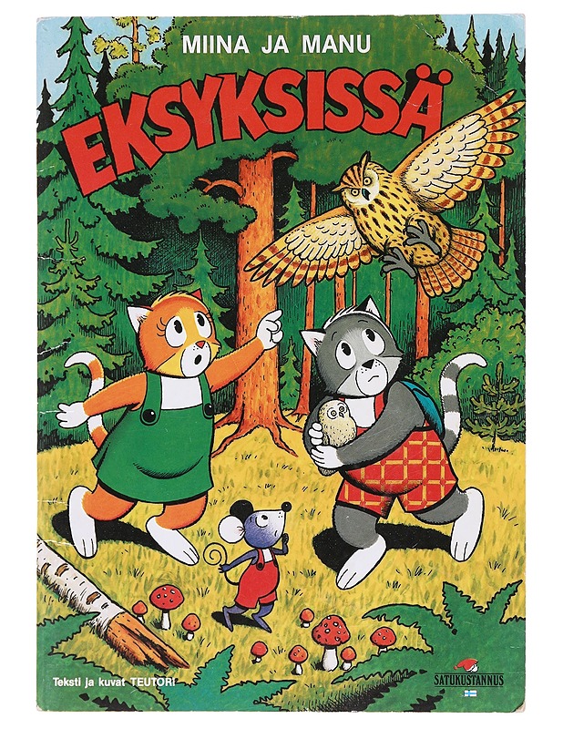 Miina ja Manu eksyksissä - Teutori - Lastenkirjat - 10105581467 - 0