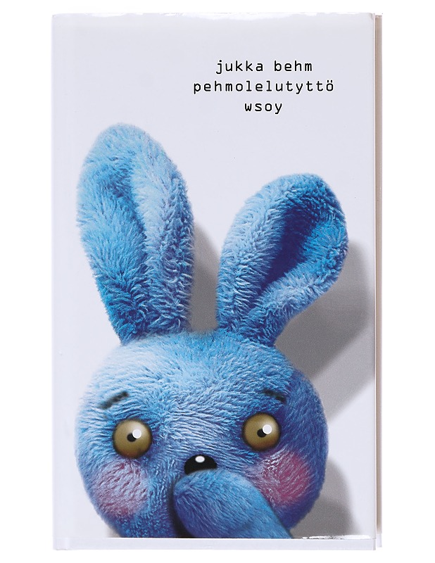 Pehmolelutyttö - Jukka Behm - Nuorten kirjat - 10105581536 - 0