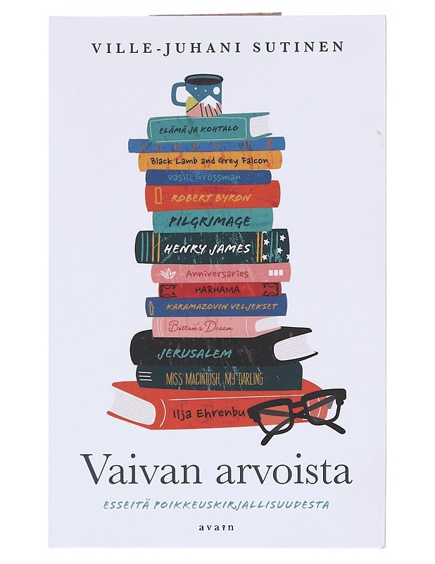 Vaivan arvoista : esseitä poikkeuskirjallisuudesta - Ville-Juhani Sutinen - Tietokirjat ja oppaat - 10105581547 - 0