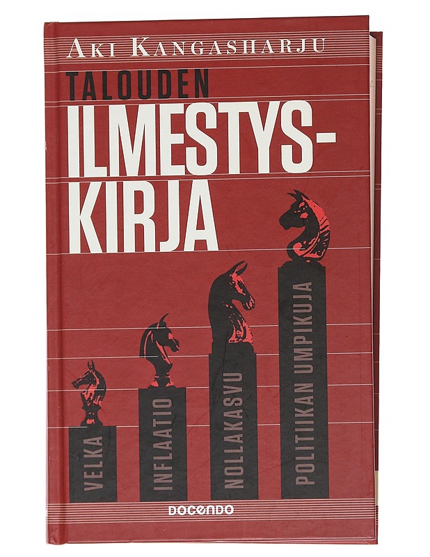 Talouden ilmestyskirja : velka, inflaatio, nollakasvu ja politiikan umpikuja - Aki Kangasharju - Tietokirjat ja oppaat - 10105581578 - 0