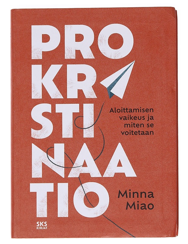 Prokrastinaatio : aloittamisen vaikeus ja miten se voitetaan - Minna Miao - Tietokirjat ja oppaat - 10105581585 - 0