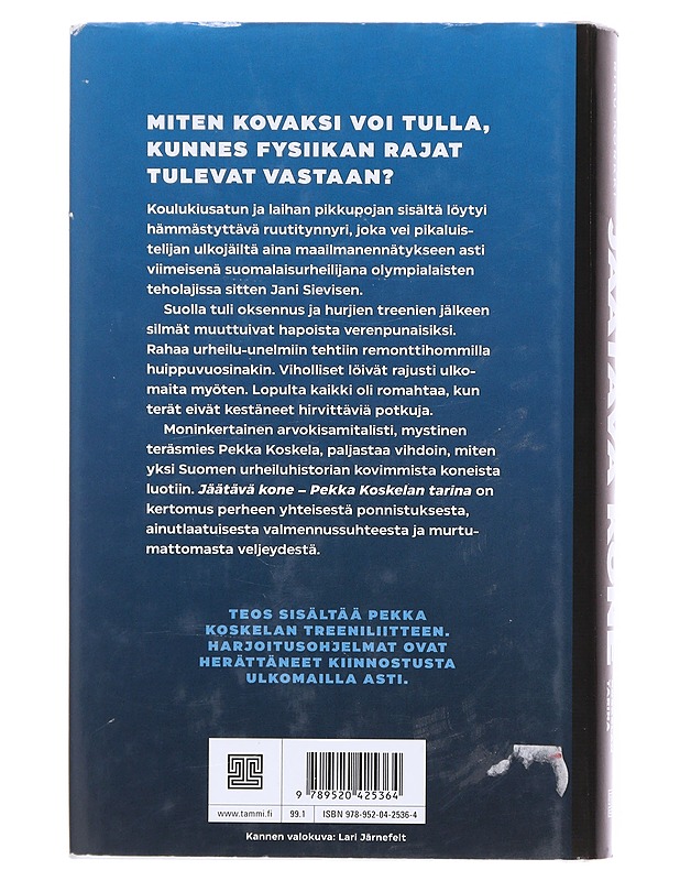 Jäätävä kone / Pekka Koskelan tarina - Riku Korkki - Elämäkerrat ja muistelmat - 10105581603 - 1