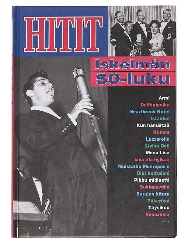 Hitit : iskelmän 50-luku - Leskelä, Ari - Musiikki- ja elokuvakirjat - 10105581613 - 0
