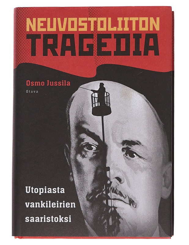 Neuvostoliiton tragedia - Jussila, Osmo - Historiakirjat - 10105581631 - 0