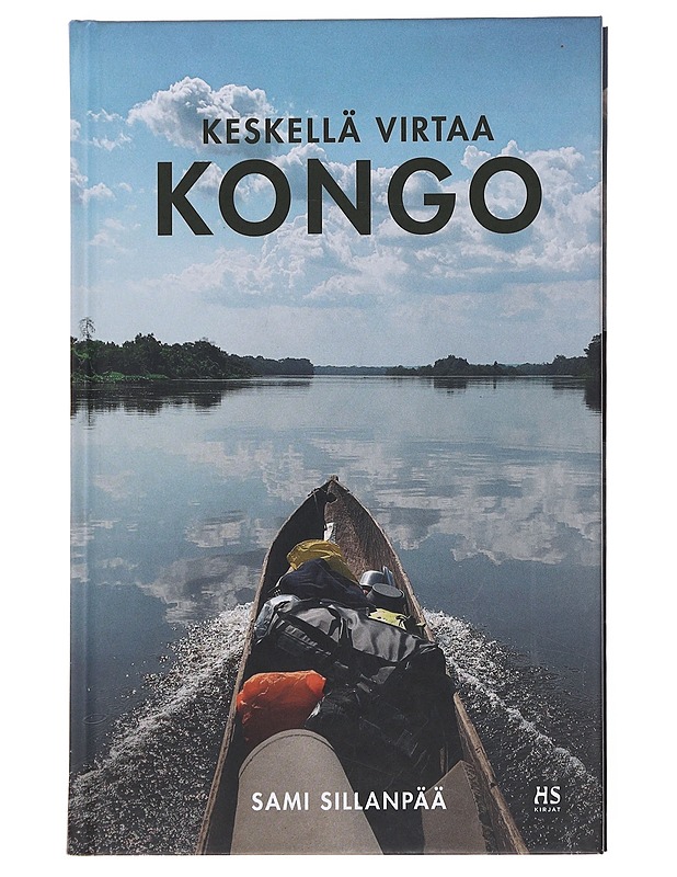 Keskellä virtaa Kongo - Sami Sillanpää - Tietokirjat ja oppaat - 10105581638 - 0