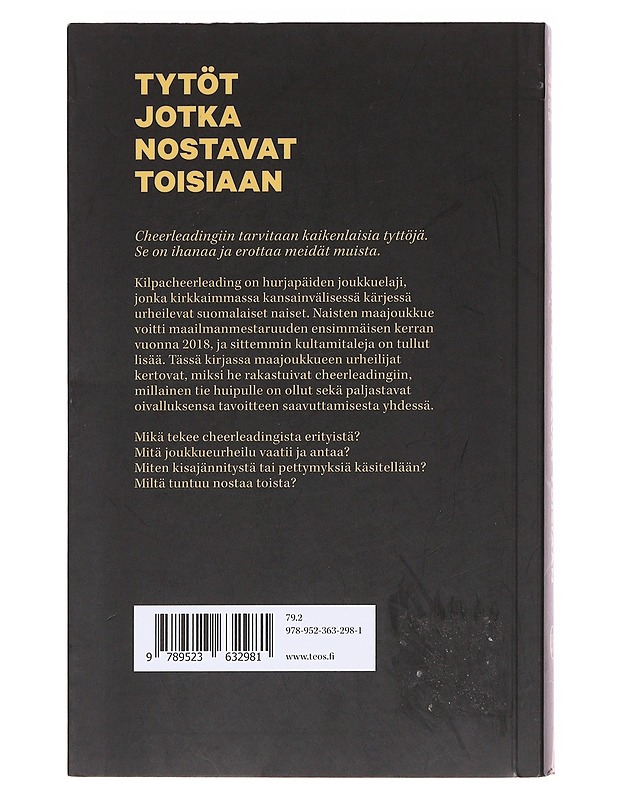 Tytöt jotka nostavat toisiaan / cheer-urheilijoiden tie huipulle - Vierros, Johanna - Tietokirjat ja oppaat - 10105581665 - 1