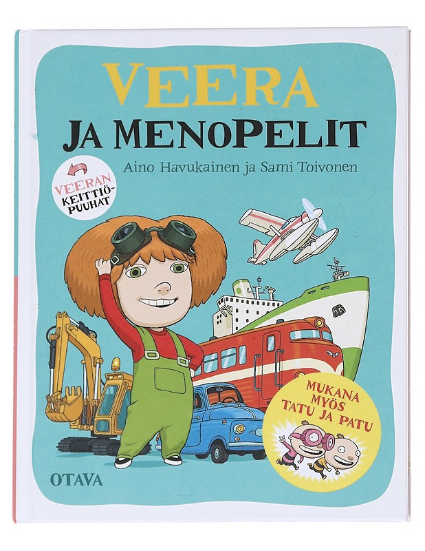 Veera ja menopelit / Veeran keittiöpuuhat - Havukainen, Aino - Lastenkirjat - 10105581672 - 0