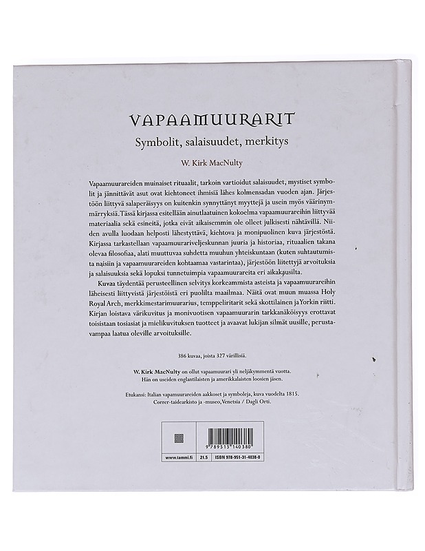 Vapaamuurarit / symbolit, salaisuudet, merkitys - MacNulty, W. Kirk - Historiakirjat - 10105581677 - 1