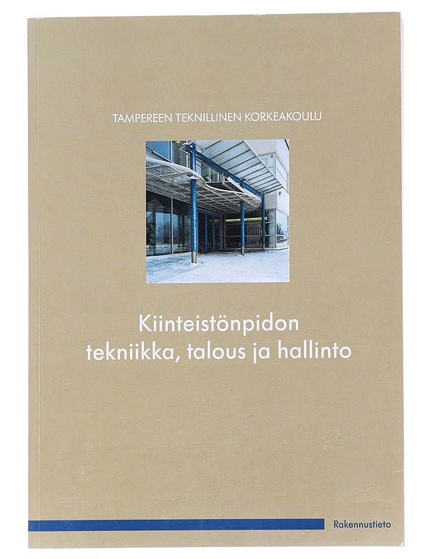 Kiinteistönpidon tekniikka, talous ja hallinto - Murtomaa, Petri - Tietokirjat ja oppaat - 10105581692 - 0