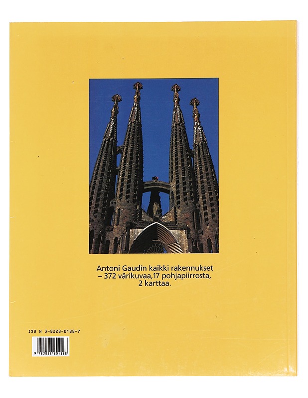 Gaudí 1852-1926 : Antoni Gaudí i Cornet : arkkitehtuurille omistettu elämä - Zerbst, Rainer - Tietokirjat ja oppaat - 10105581715 - 1
