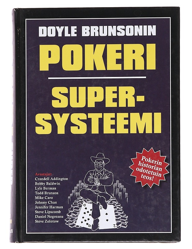 Doyle Brunsonin pokeri / supersysteemi - Brunson, Doyle - Elämäkerrat ja muistelmat - 10105581742 - 0