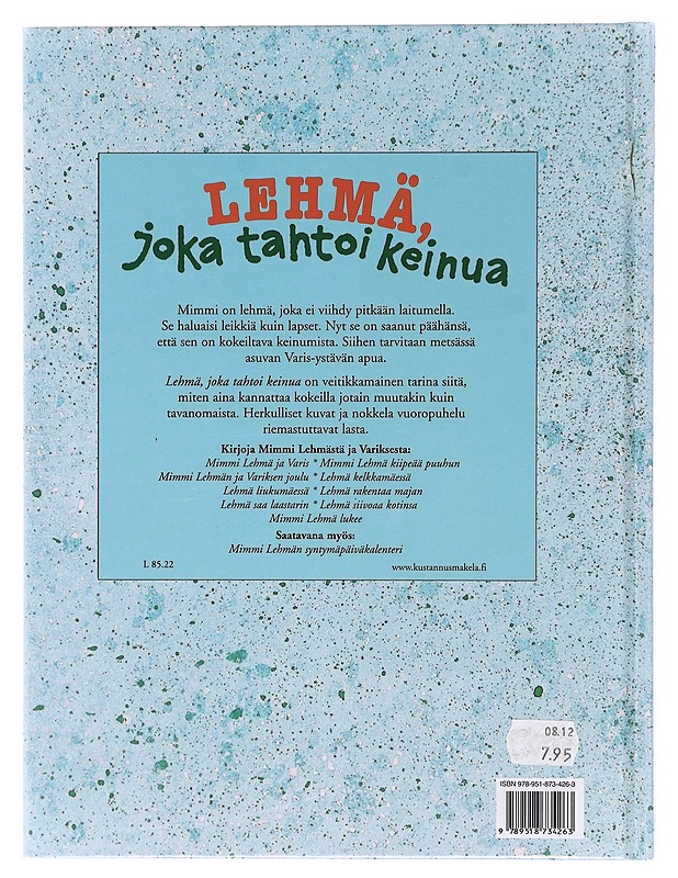 Lehmä, joka tahtoi keinua - Wieslander, Jujja - Lastenkirjat - 10105581819 - 1