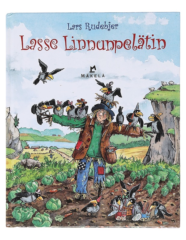 Lasse Linnunpelätin - Rudebjer, Lars - Lastenkirjat - 10105581820 - 0