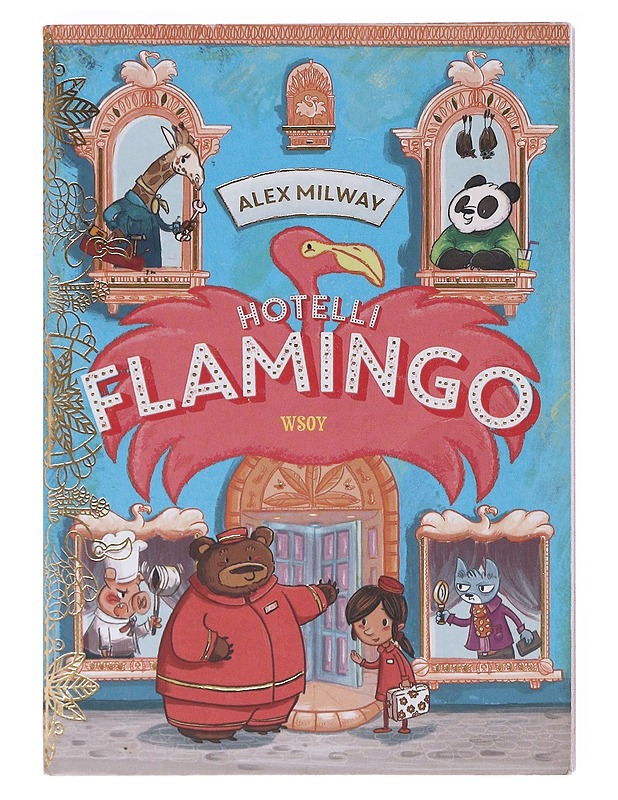 Hotelli Flamingo - Milway, Alex - Lastenkirjat - 10105581856 - 0