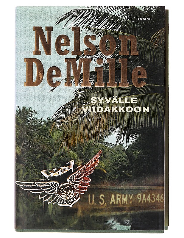 Syvälle viidakkoon - DeMille, Nelson - Kaunokirjallisuus - 10105582020 - 0