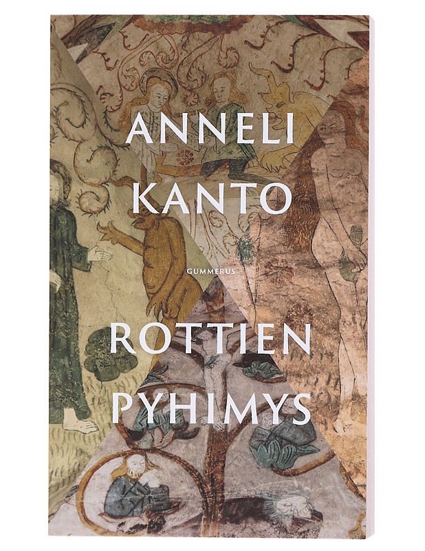 Rottien pyhimys - Anneli Kanto - Romaanit ja novellit - 10105582060 - 0