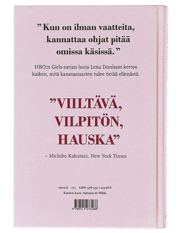 Sellainen tyttö / nuoren naisen "opetuksia" - Dunham, Lena - Tietokirjat ja oppaat - 10105582074 - 1