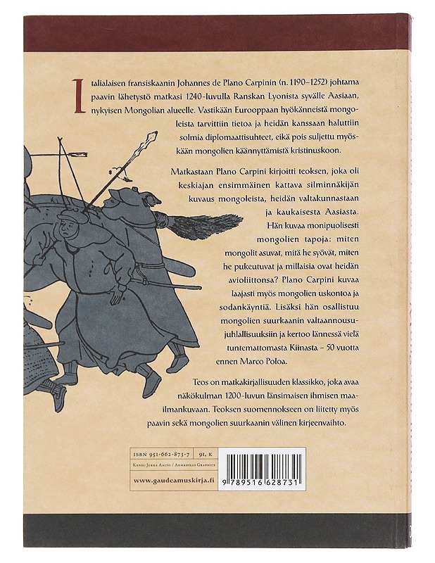 Mongolien historia / matka tartarien maahan vuosina 1245-1247 - Plano Carpini, Johannes de - Historiakirjat - 10105582099 - 1