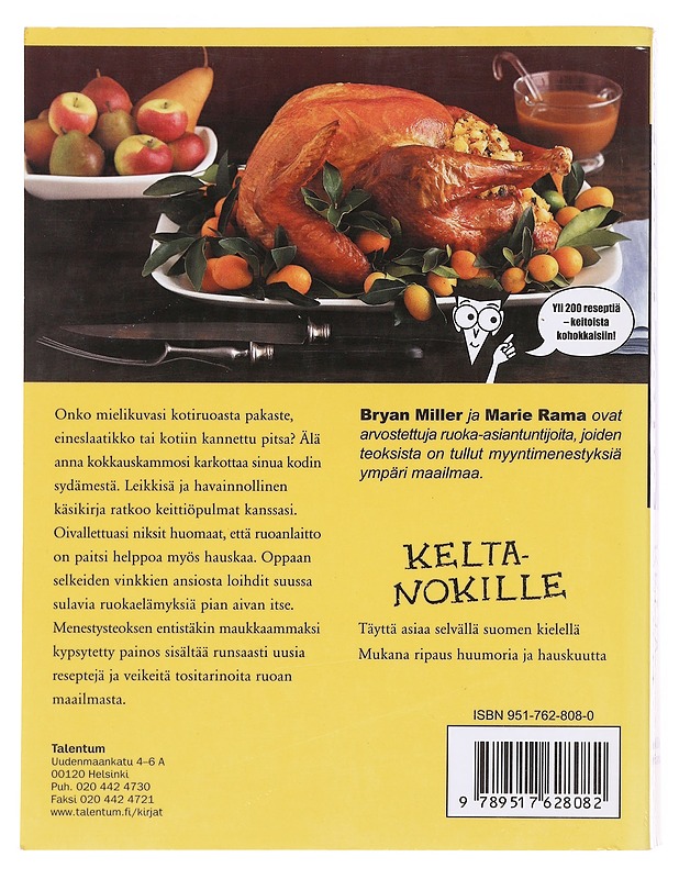 Kokkaus keltanokille - Miller, Bryan - Ruokakirjat - 10105582101 - 1
