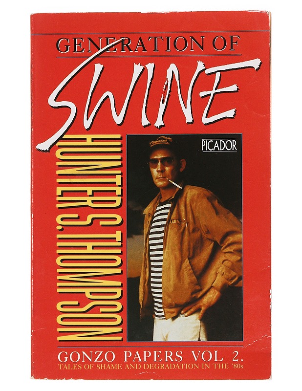 Generation of swine : tales of shame and degradation in the '80s - Hunter S. Thompson - Romaanit ja novellit - 10105582147 - 0