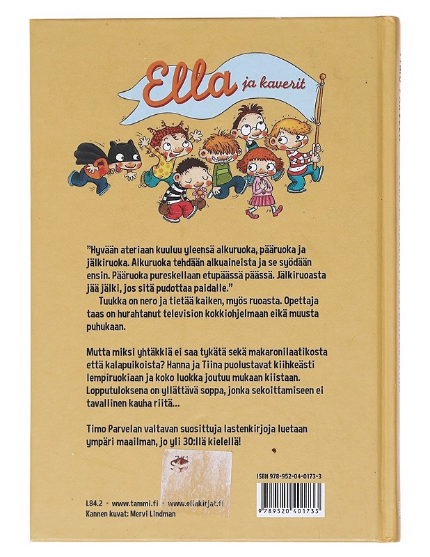 Ella ja kaverit mestarikokkeina - Parvela, Timo - Lastenkirjat - 10105582159 - 1
