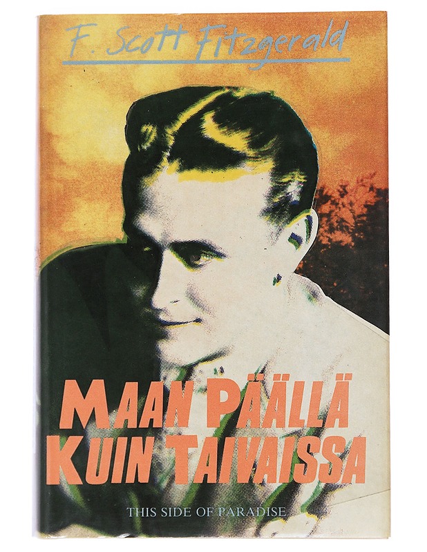 Maan päällä kuin taivaissa - Fitzgerald,F. Scott - Romaanit ja novellit - 10105582165 - 0