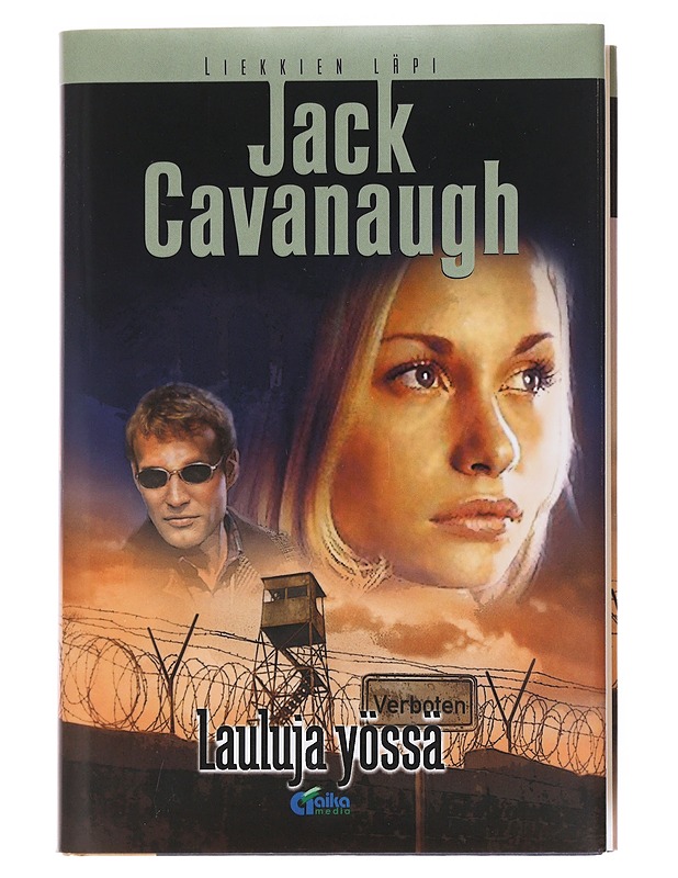 Liekkien läpi / Lauluja yössä - Cavanaugh, Jack - Romaanit ja novellit - 10105582168 - 0