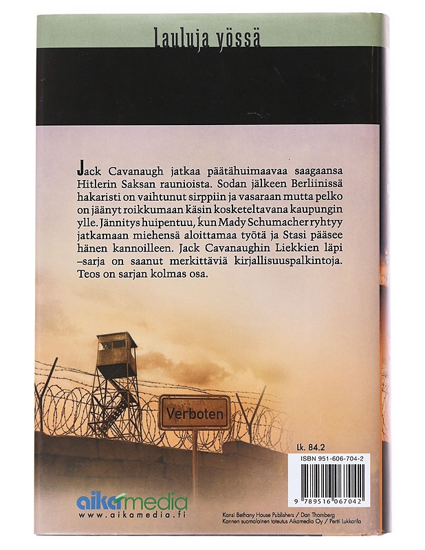Liekkien läpi / Lauluja yössä - Cavanaugh, Jack - Romaanit ja novellit - 10105582168 - 1