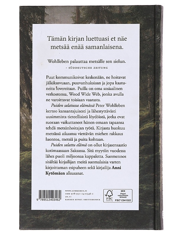 Puiden salattu elämä / kasvimaailman kuninkaiden tunteista ja viestinnästä - Wohlleben, Peter - Tietokirjat ja oppaat - 10105582176 - 1