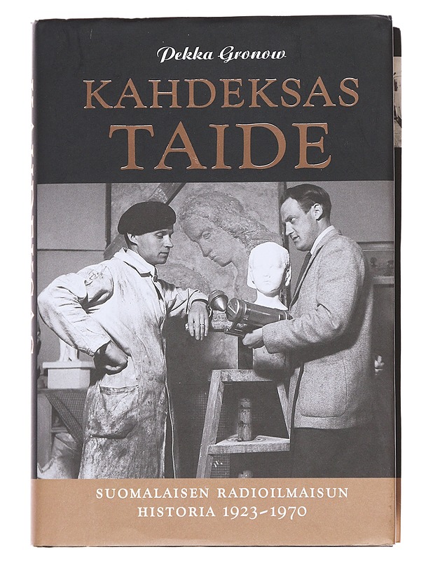 Kahdeksas taide : suomalaisen radioilmaisun historia 1923-1970 - Gronow, Pekka - Historiakirjat - 10105582180 - 0