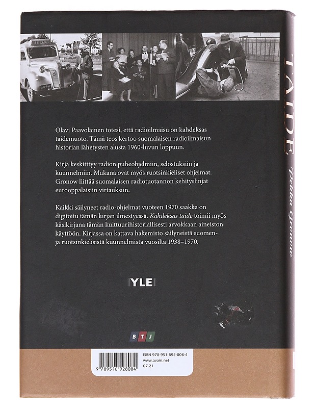 Kahdeksas taide : suomalaisen radioilmaisun historia 1923-1970 - Gronow, Pekka - Historiakirjat - 10105582180 - 1