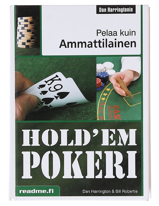 Hold'em pokeri / pelaa kuin ammattilainen - Harrington, Dan - Tietokirjat ja oppaat - 10105582219 - 0