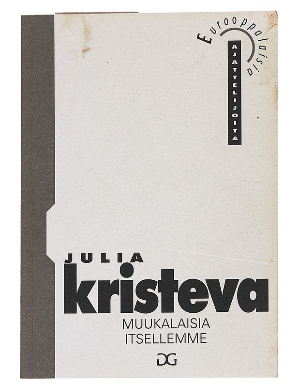 Muukalaisia itsellemme - Kristeva, Julia - Tietokirjat ja oppaat - 10105582220 - 0