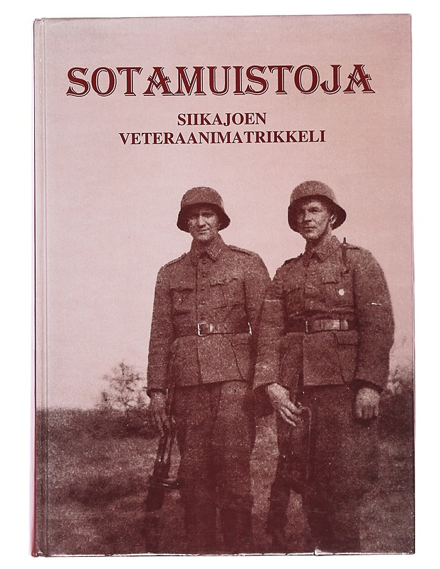 Sotamuistoja - Nikkilä, Raija - Elämäkerrat ja muistelmat - 10105582260 - 0