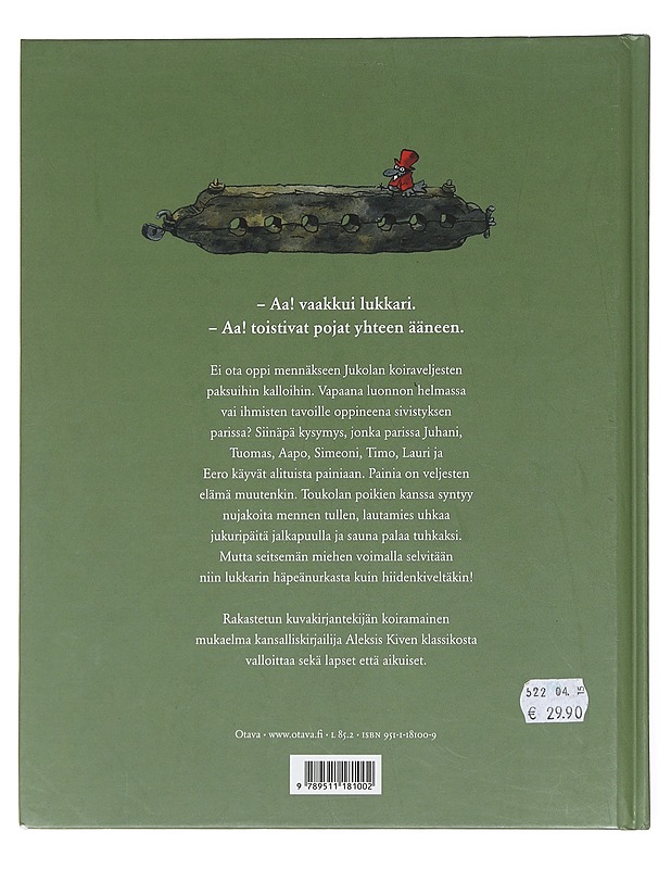 Seitsemän koiraveljestä / koiramainen versio Aleksis Kiven romaanista Seitsemän veljestä - Kunnas, Tarja - Lastenkirjat - 10105582278 - 1