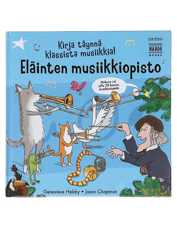 Eläinten musiikkiopisto [Moniviestin] - Helsby, Genevieve - Lastenkirjat - 10105582316 - 0