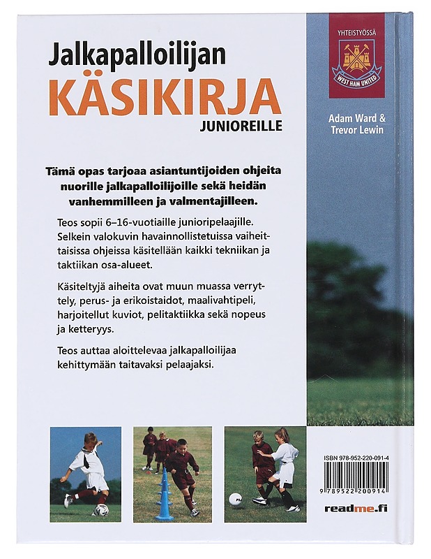 Jalkapalloilijan käsikirja junioreille - Ward, Adam - Tietokirjat ja oppaat - 10105582322 - 1