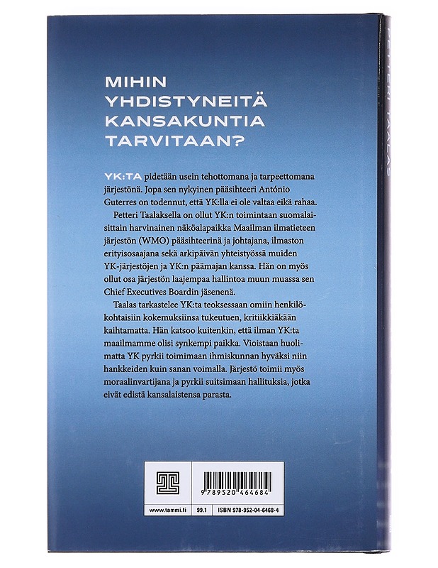 Maailmanparantajat : miltä YK näyttää sisältäpäin? - Petteri Taalas - Elämäkerrat ja muistelmat - 10105582348 - 1